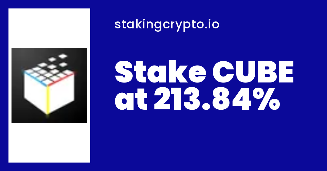 Somnium Space Cubes (CUBE) Staking at 213.84% - StakingCrypto.io