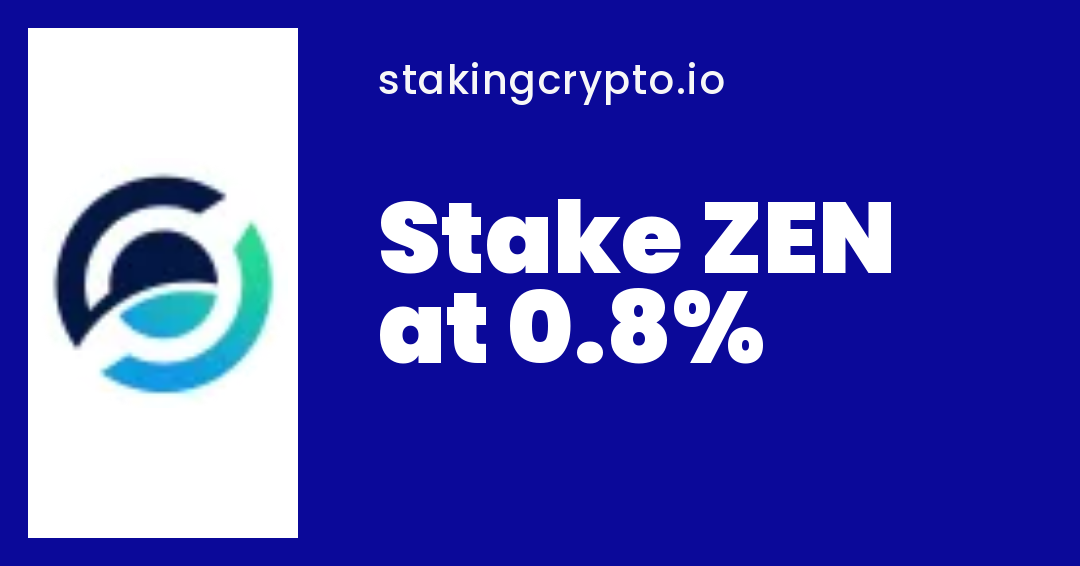 ZEN Staking Rewards & APY — Where to Stake ZEN | StakingCrypto